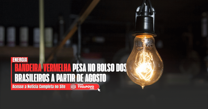 Conta de luz mais cara em agosto com bandeira vermelha nível 2, segundo a Aneel.