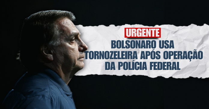 Bolsonaro usa tornozeleira após ação da PF. Jair Bolsonaro de perfil, com a manchete “URGENTE: Bolsonaro usa tornozeleira após operação da Polícia Federal”.