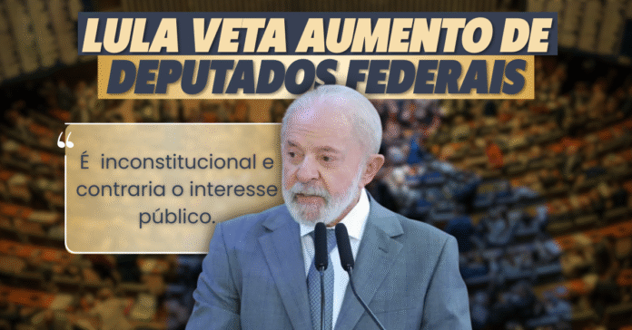 Lula anuncia veto ao aumento de deputados