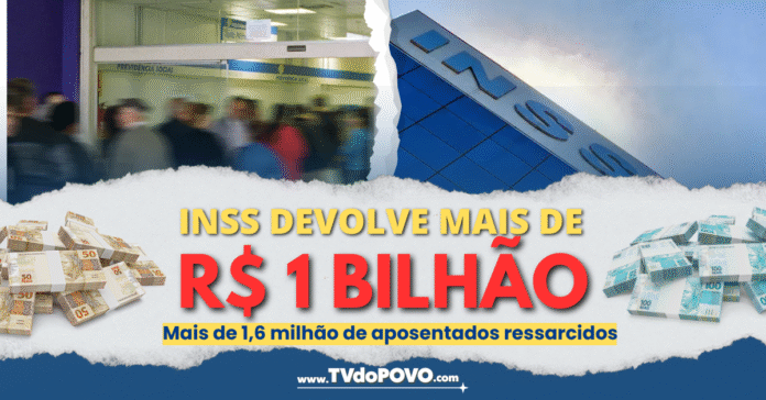 INSS devolve mais de R$ 1 bilhão a aposentados e pensionistas com descontos ilegais
