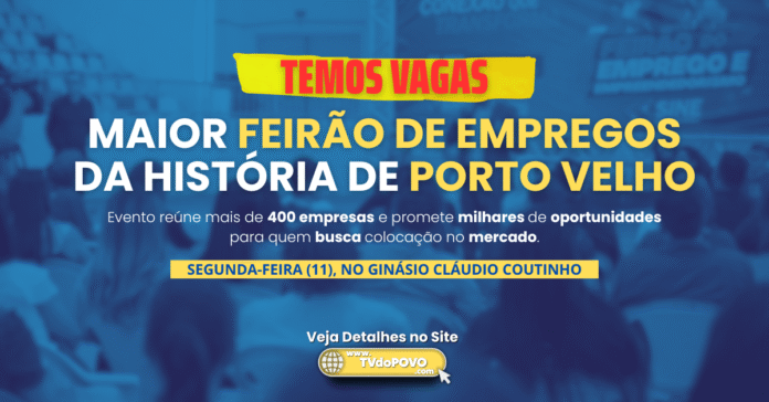 Arte de capa anuncia o maior feirão de empregos da história de Porto Velho com destaque para mais de 400 empresas participantes