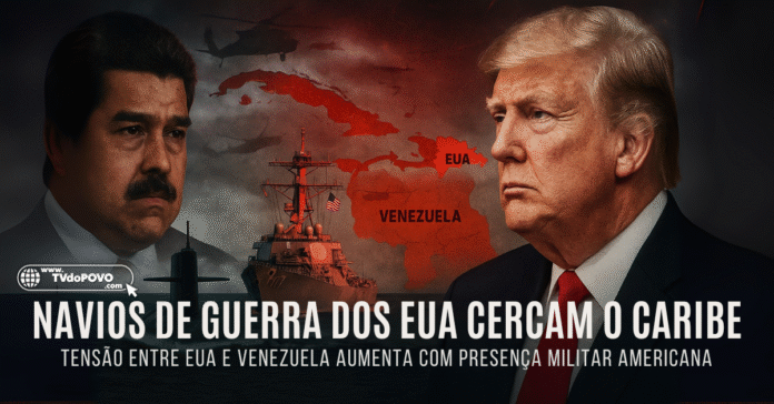 Trump e Maduro frente a frente com mapa do Caribe ao fundo e navios de guerra dos EUA em destaque