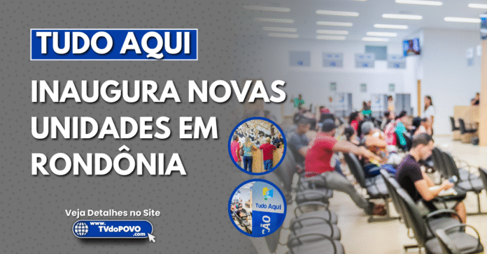 Sala de espera do Tudo Aqui com pessoas aguardando atendimento em Rondônia