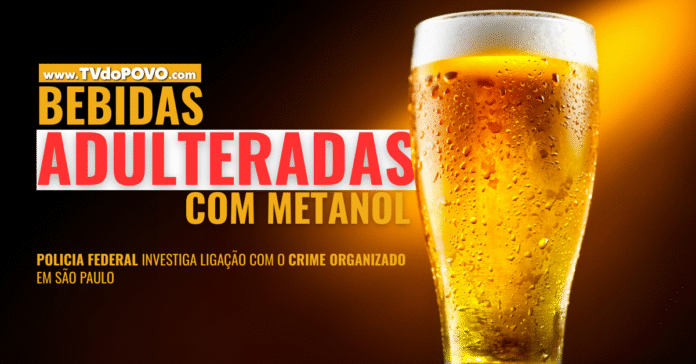 Copo de cerveja ao lado do título Bebidas Adulteradas com Metanol, alerta da Polícia Federal