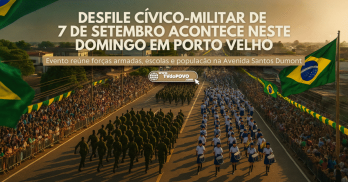 Desfile cívico-militar de 7 de Setembro em Porto Velho reúne forças armadas, escolas e população na Avenida Santos Dumont