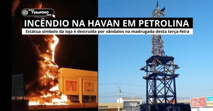 Estátua da Havan em Petrolina pegando fogo e estrutura metálica queimada após incêndio.