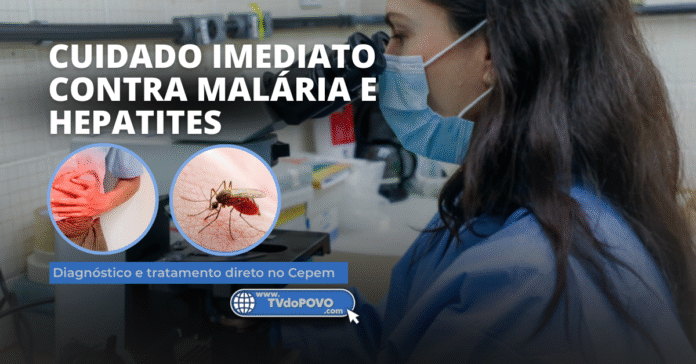 Mulher com jaleco e máscara utiliza microscópio em laboratório, com sobreposição de texto "Cuidado imediato contra malária e hepatites" e ícones de sintomas e mosquito.