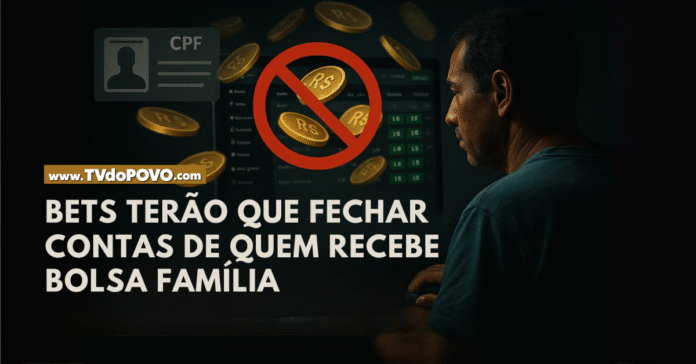 Homem olha para tela de apostas online com símbolo de proibição e moedas, ao lado da frase “Bets terão que fechar contas de quem recebe Bolsa Família”