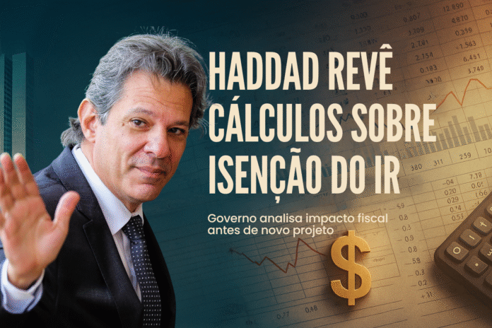 ernando Haddad analisa cálculos sobre a isenção do Imposto de Renda e impacto fiscal no Ministério da Fazenda