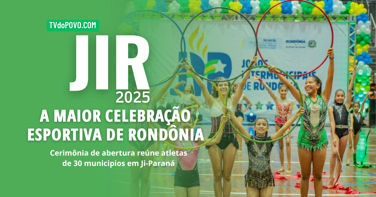 JIR 2025 marca o início da maior celebração esportiva de Rondônia