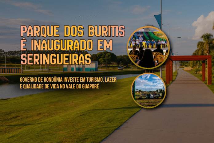 Parque dos Buritis em Seringueiras com pista de caminhada, lago e estrutura moderna inaugurada pelo Governo de Rondônia.