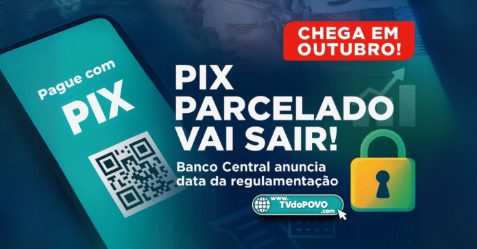 Smartphone com QR Code do Pix ao lado de chamada sobre regulamentação do Pix parcelado