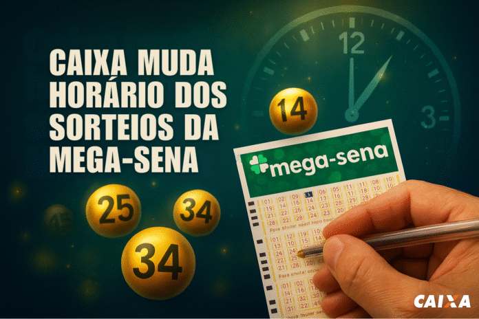 Caixa muda horário dos sorteios da Mega-Sena