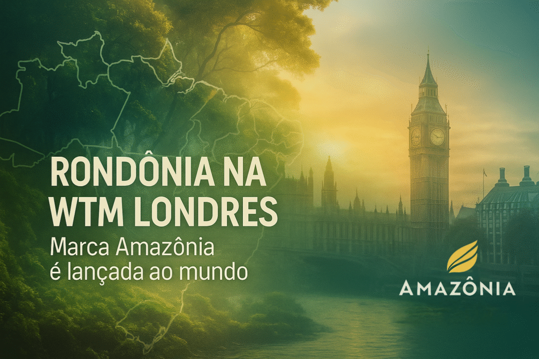 Rondônia participa do lançamento global da marca Amazônia durante a WTM Londres, promovendo o turismo sustentável da Amazônia.