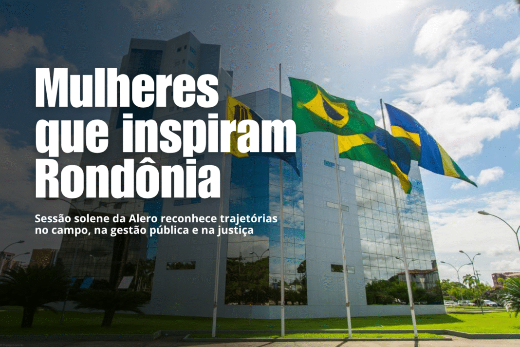 Fachada da Alero com bandeiras ao vento e título sobre homenagem a mulheres que inspiram Rondônia.