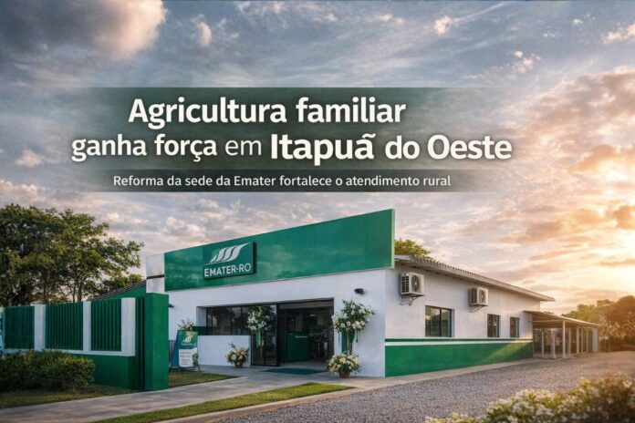 Sede reformada da Emater em Itapuã do Oeste fortalece a agricultura familiar e a assistência técnica rural