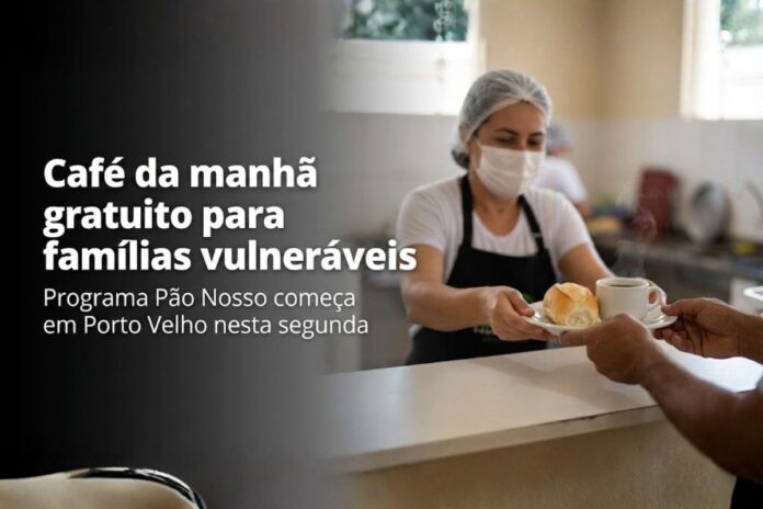 Pessoa recebe café da manhã gratuito em estabelecimento credenciado do programa Pão Nosso em Porto Velho