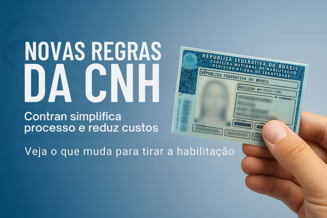 Mudanças na CNH com novas regras do Contran que simplificam o processo e reduzem custos.