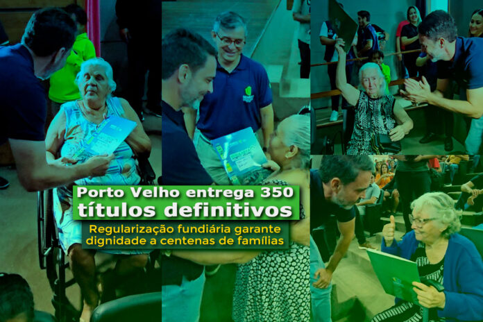 entrega de títulos definitivos em Porto Velho durante ação de regularização fundiária