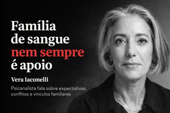 Retrato de Vera Iaconelli em matéria sobre família de sangue e apoio emocional