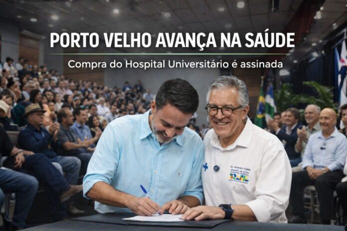 Compra do Hospital Universitário Municipal amplia a saúde pública em Porto Velho