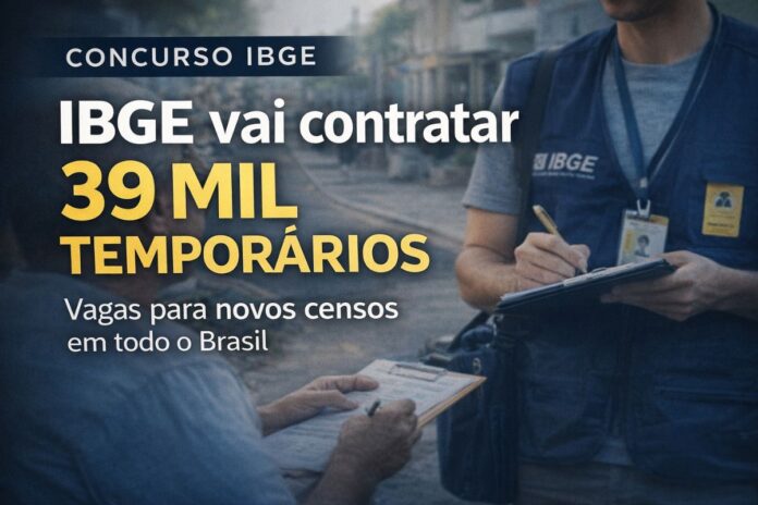 IBGE anuncia contratação de 39 mil temporários IBGE vai contratar mais de 39 mil temporários para novos censos no Brasil