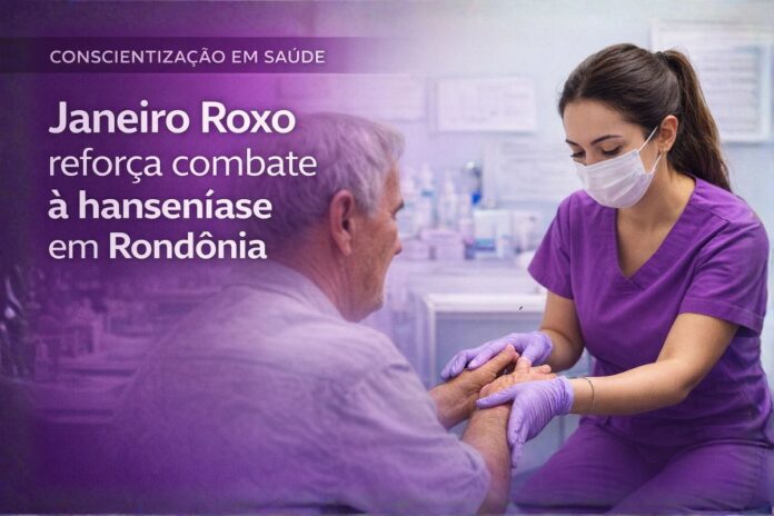 Janeiro Roxo reforça combate à hanseníase em Rondônia Profissional de saúde realiza avaliação em paciente durante ações da campanha Janeiro Roxo contra a hanseníase em Rondônia