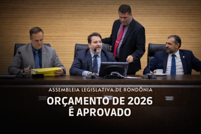 Deputados estaduais durante sessão que aprovou o Projeto de Lei Orçamentária Anual para 2026 em Rondônia