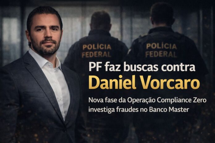 PF faz buscas contra Daniel Vorcaro Polícia Federal realiza buscas em endereços ligados a Daniel Vorcaro em investigação sobre fraudes no Banco Master