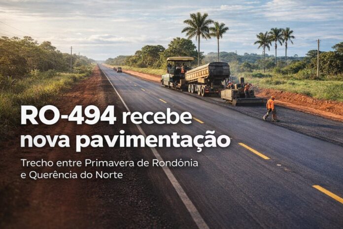 Nova pavimentação da RO-494 em Rondônia Pavimentação da Rodovia-494 entre Primavera de Rondônia e Querência do Norte