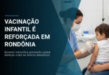 Governo de RO reforça imunização infantil contra doenças virais Vacinação infantil é reforçada em Rondônia para prevenção de doenças virais no inverno amazônico